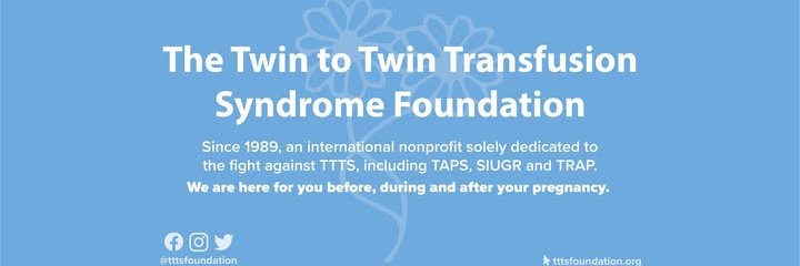 The TTTS Foundation (TTTS, TAPS, SIUGR, TRAP) banner
