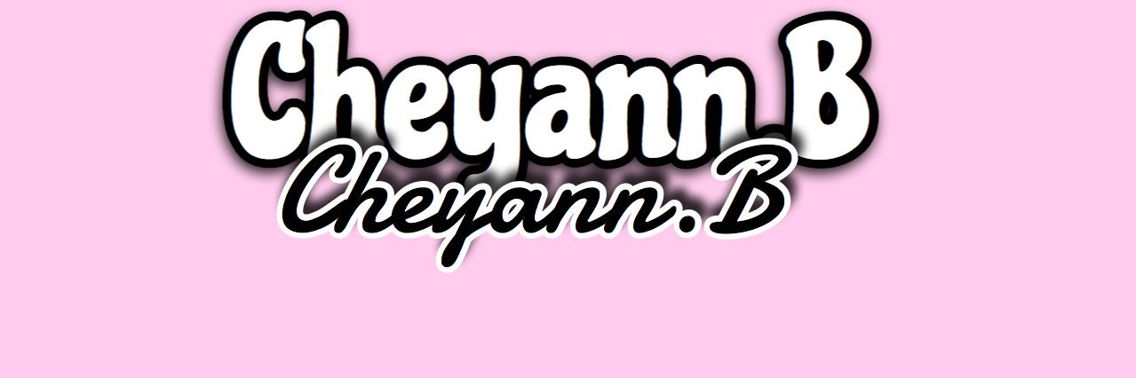 CHEYAANNB's profile banner image