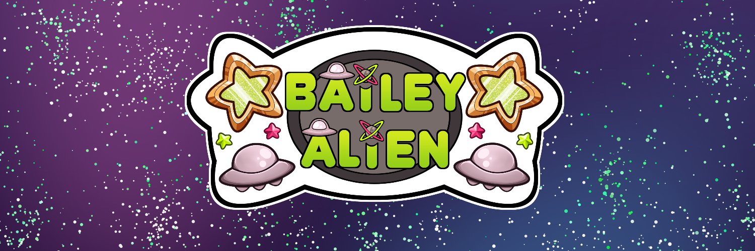 🛸Bailey🛸 ᯓ★ banner