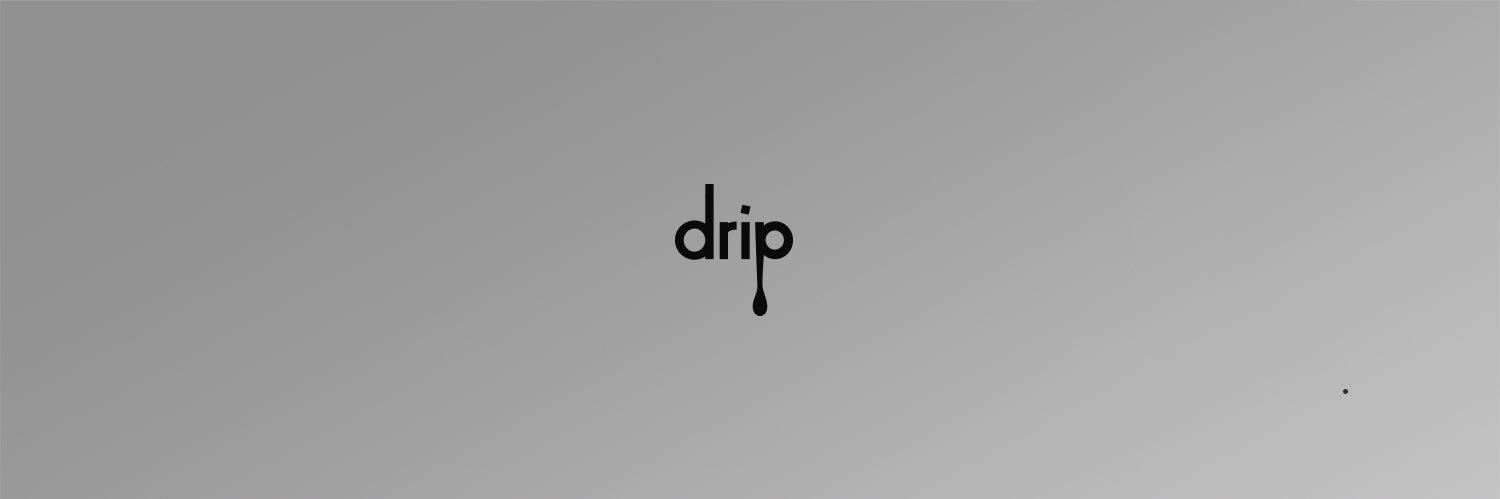 Drip banner