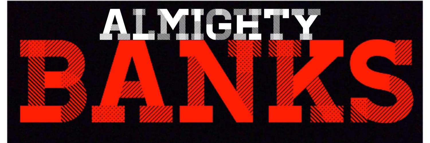 AlmightyBanks5's profile banner image