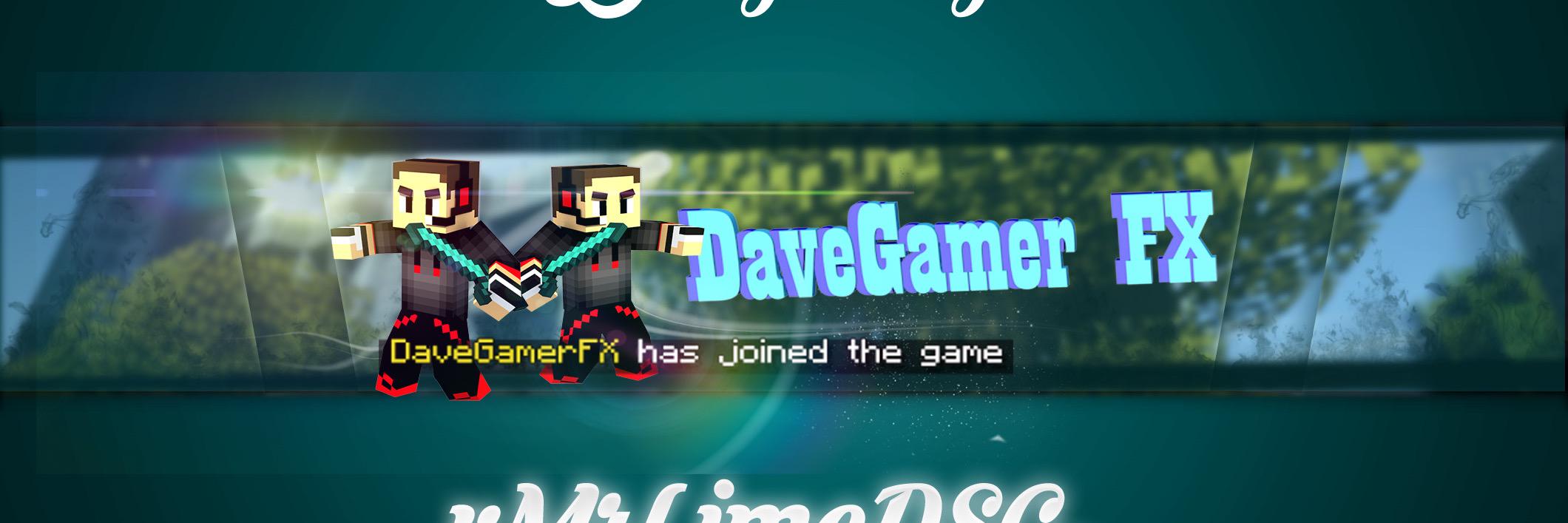 DaveGamer FX™ banner