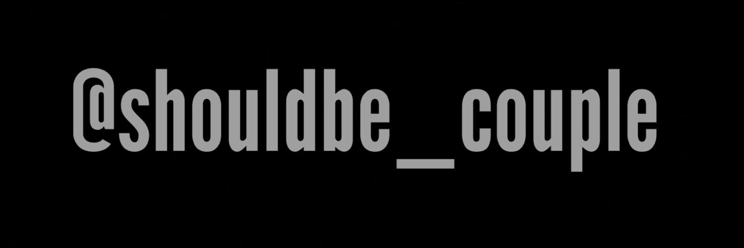 shouldbe_couple's profile banner image