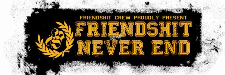 FRIENDSHIT banner