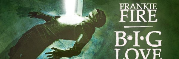 FrankieFire Profile Banner