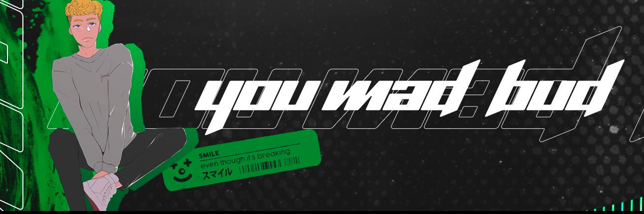 YouMadBud's profile banner image