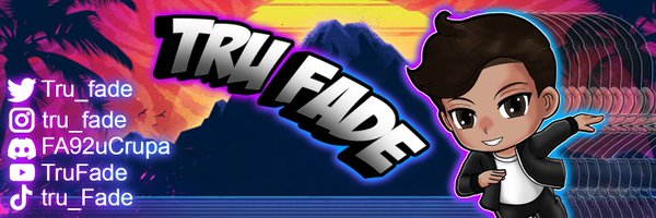 Tru_Fade Profile Banner