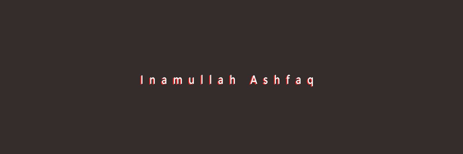 Inamullahashfaq's profile banner image