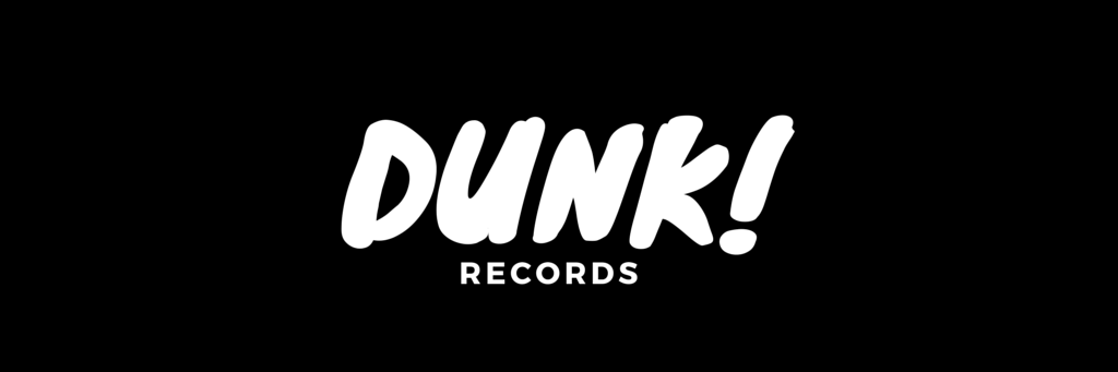 DUNK! Records banner