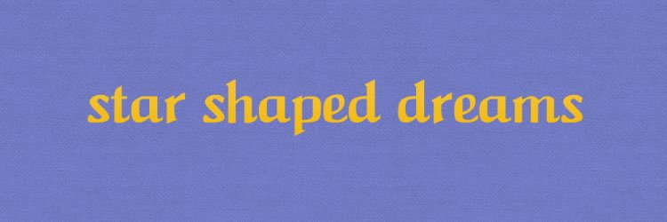 star shaped dreams banner