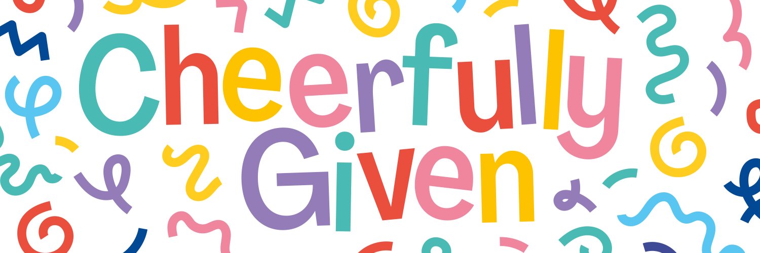 CheerfullyGiven's profile banner image