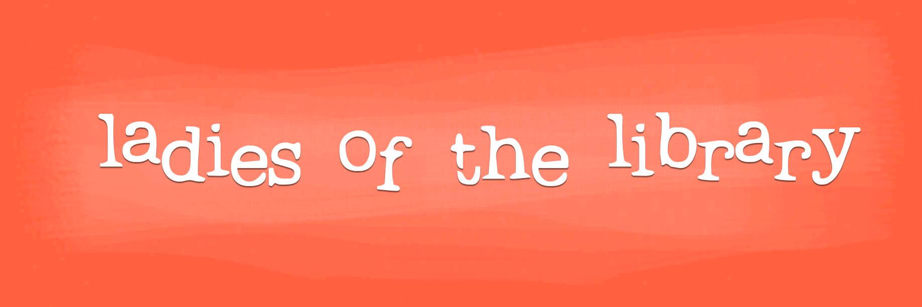 ladiesotlibrary's profile banner image