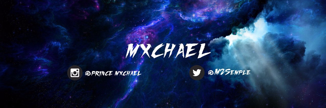 MXCHAEL's banner