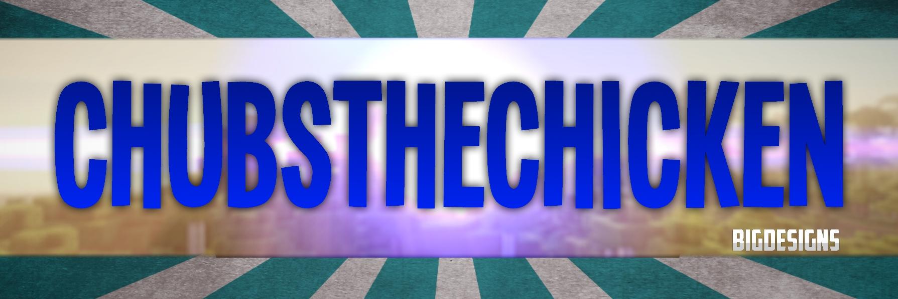 ChubsChicken's profile banner image
