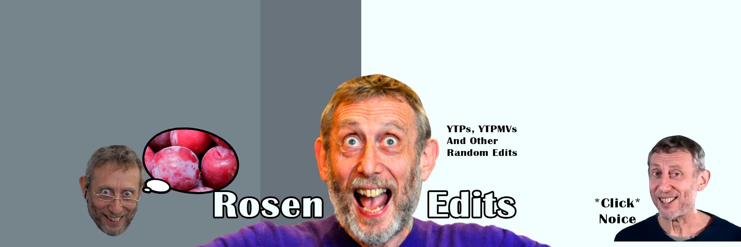 RosenEditsYTP's profile banner image