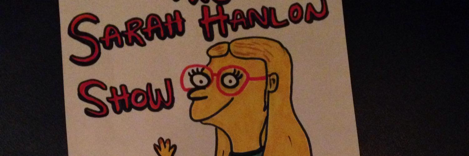 sarahhanlonshow's profile banner image