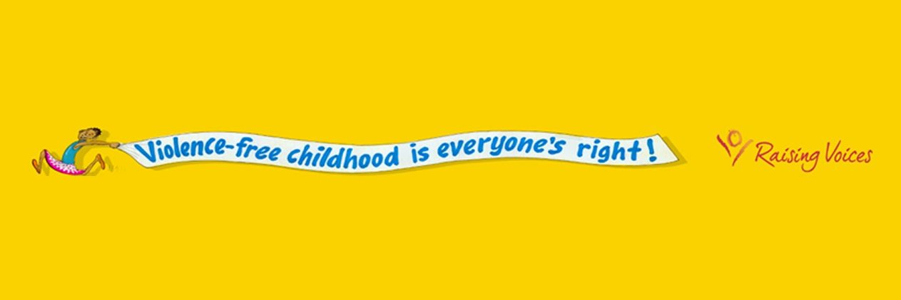 Raising Voices Violence Against Children banner