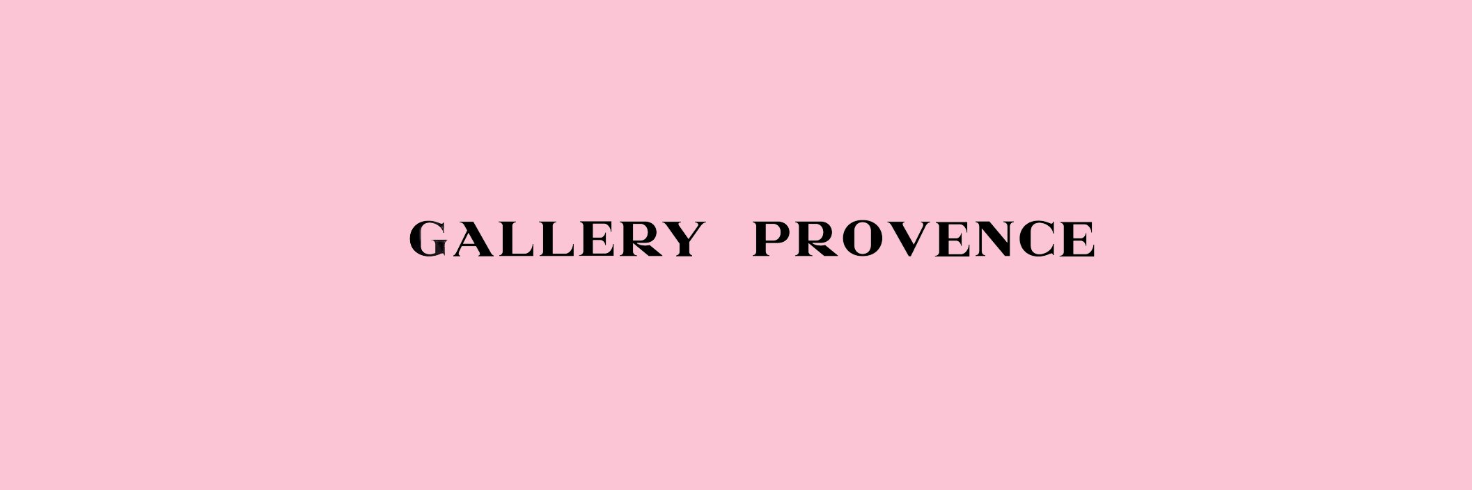 GALLERY PROVENCE banner