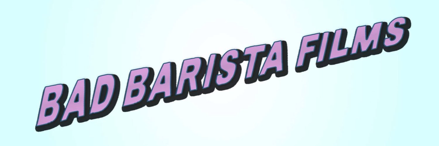 BadBaristaFilms's profile banner image