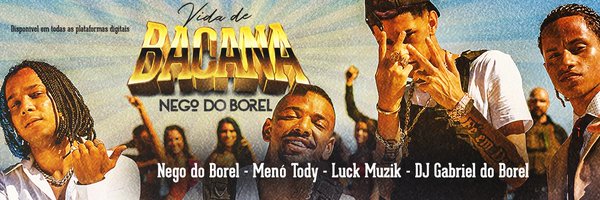 Nego do Borel Profile Banner