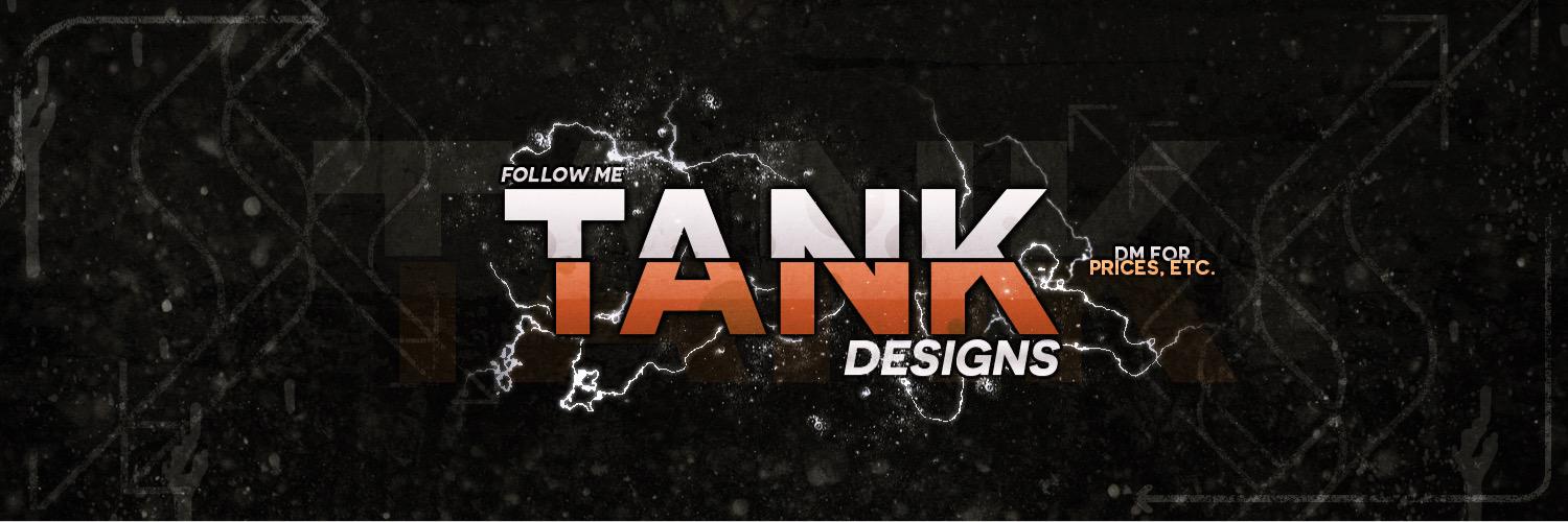 TanKDesignss's profile banner image