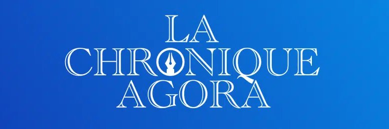 La Chronique Agora banner