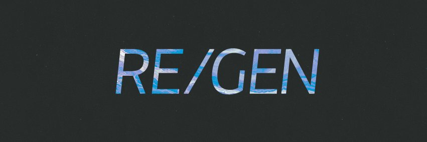 RE/GEN banner