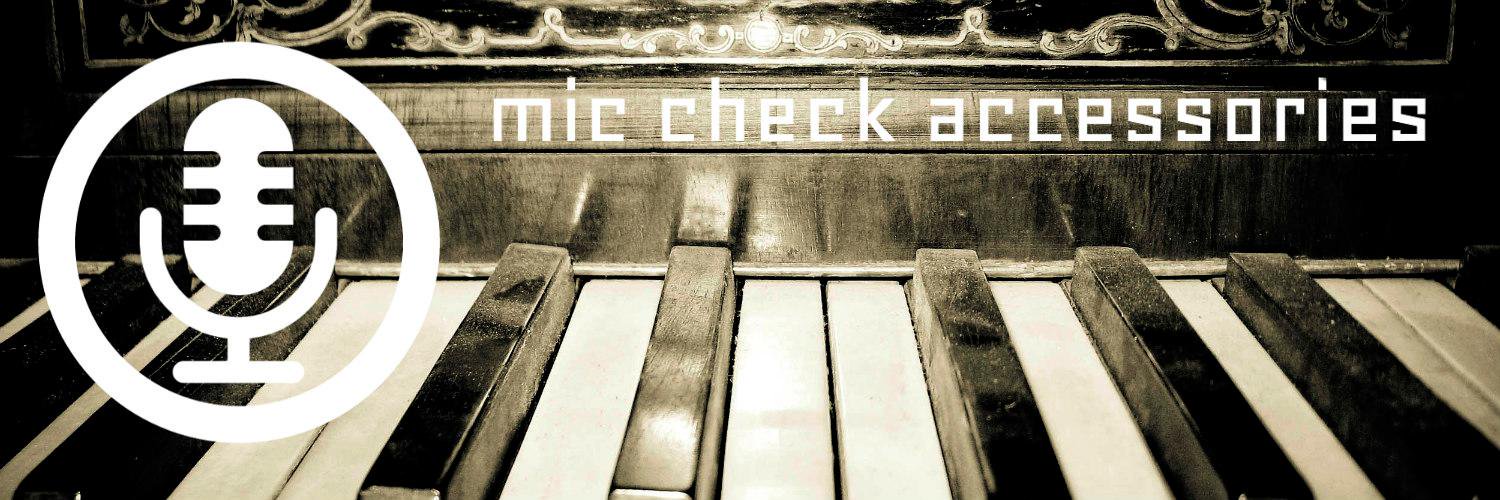 MicCheck Accessories banner