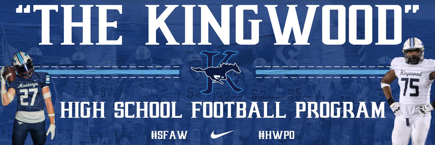 “The Kingwood” Mustang Football's banner