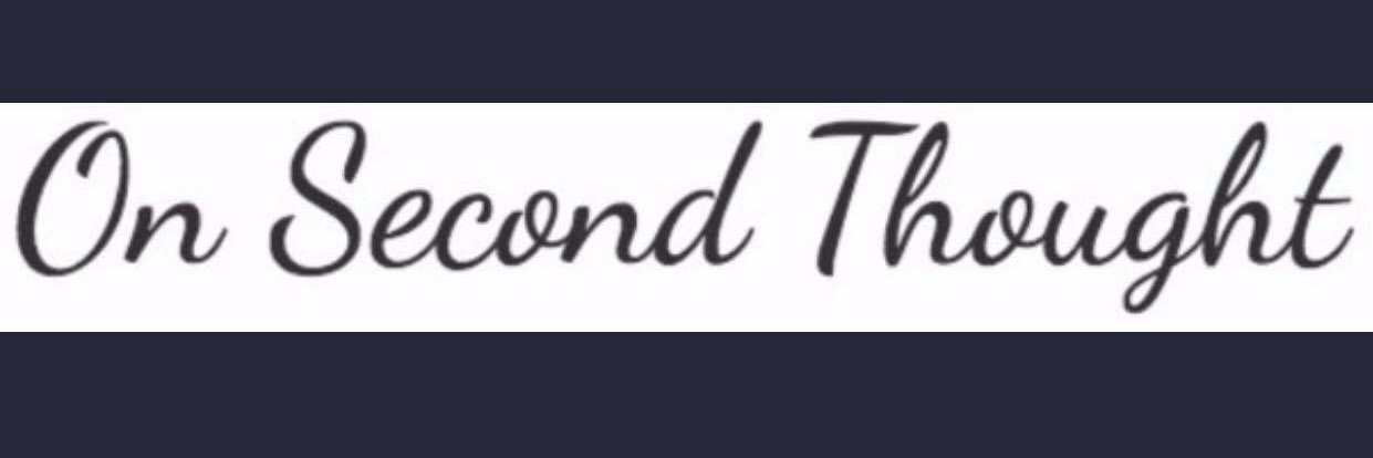 On Second Thought (@OnSecThoughtUSA) / Posts / X