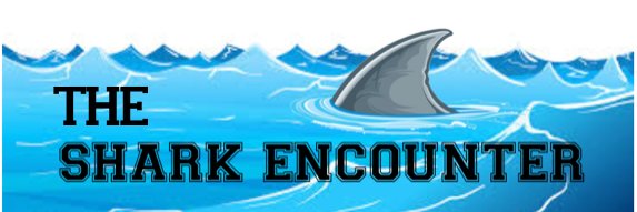 The Shark Encounter banner