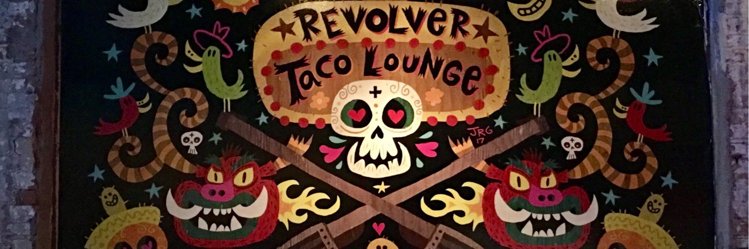 REVOLVER TACO LOUNGE banner