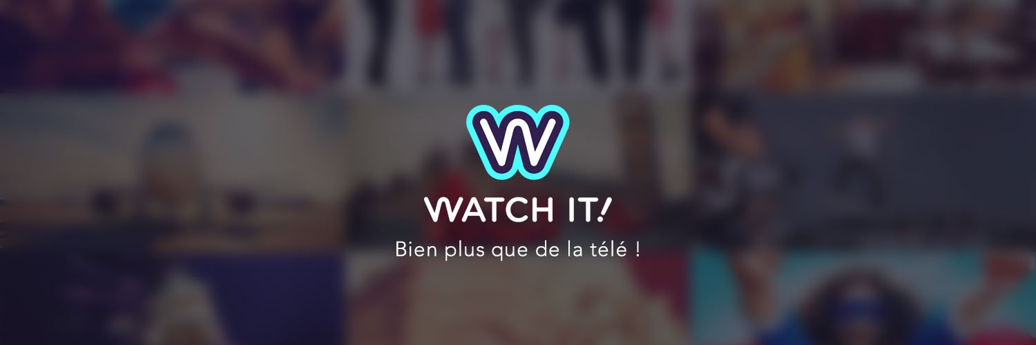 Watch It! Fr & Be banner