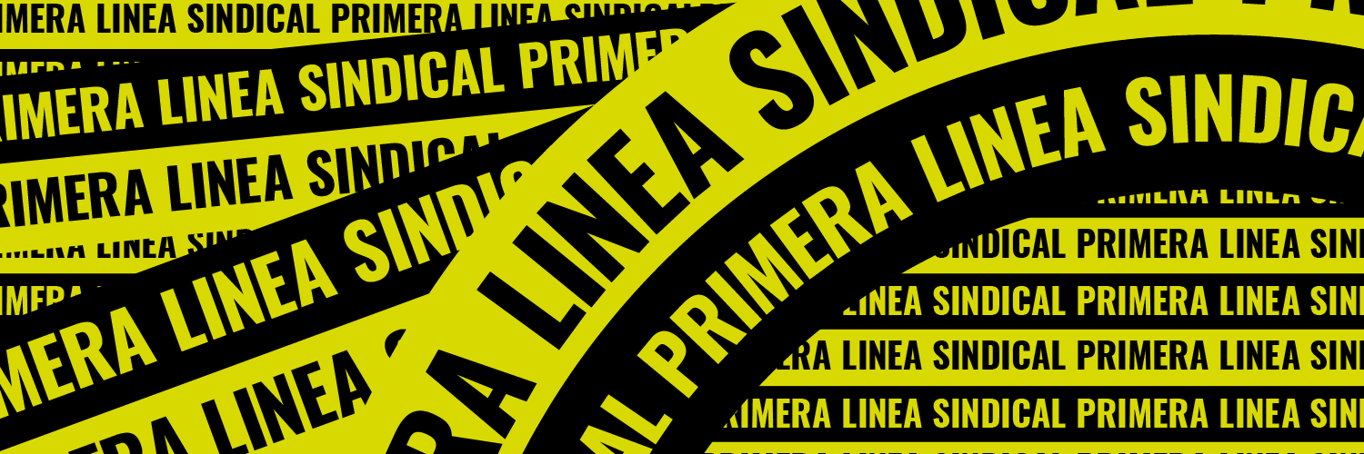 Primera Línea Sindical banner