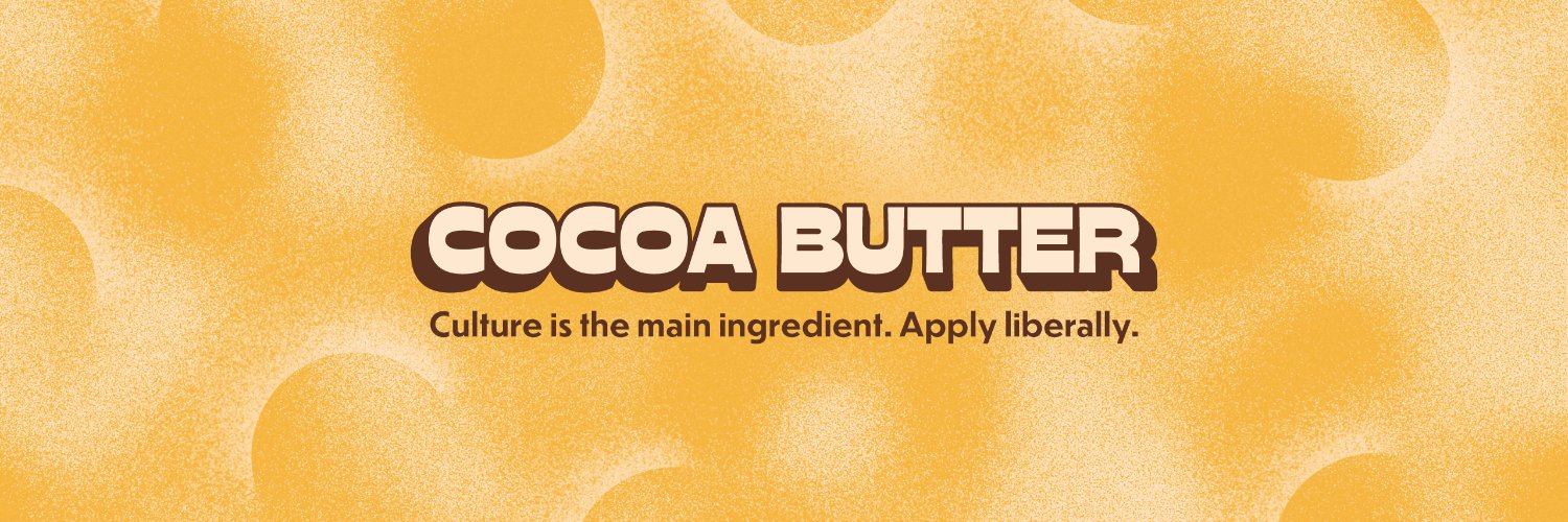 Cocoa Butter Profile Banner