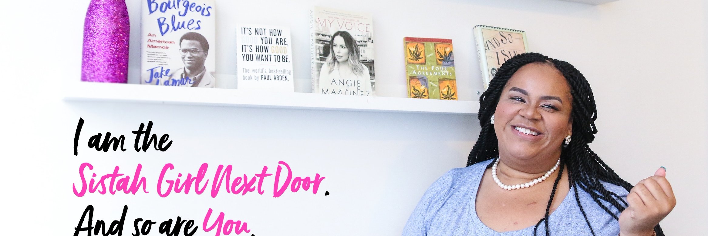 theSistahGirlNextDoor banner