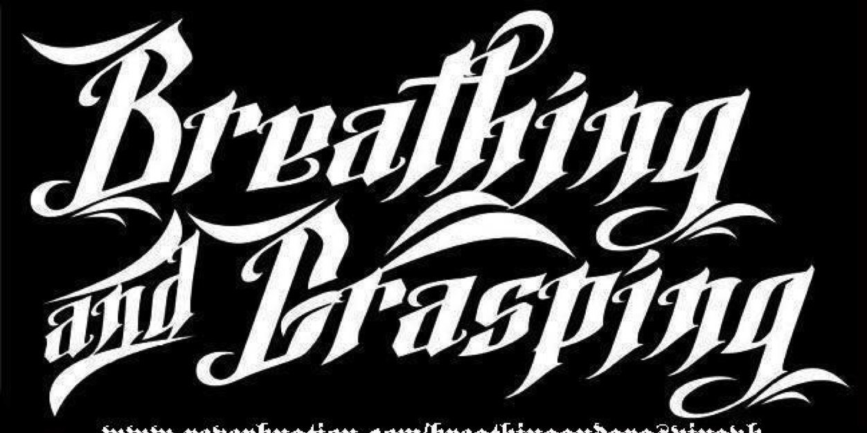 BREATHINGANDGRASPING banner