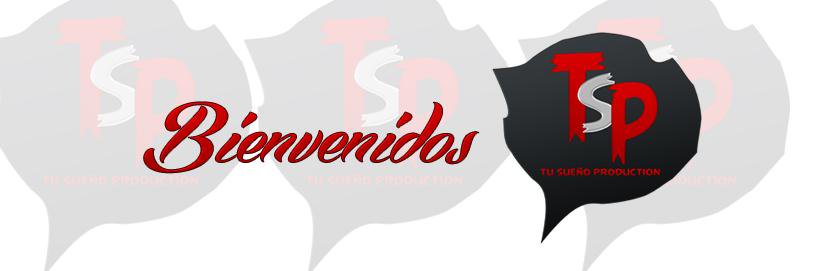 Tu Sueño Production banner