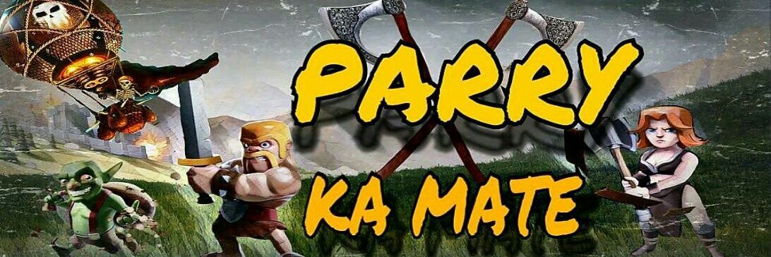Parry - KA MATE banner