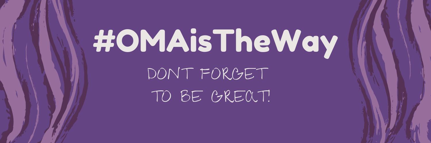 #OMAisTheWay banner
