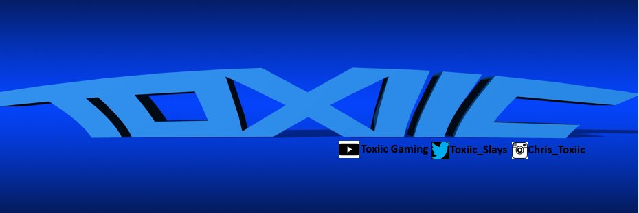 Toxiic_Slays's profile banner image