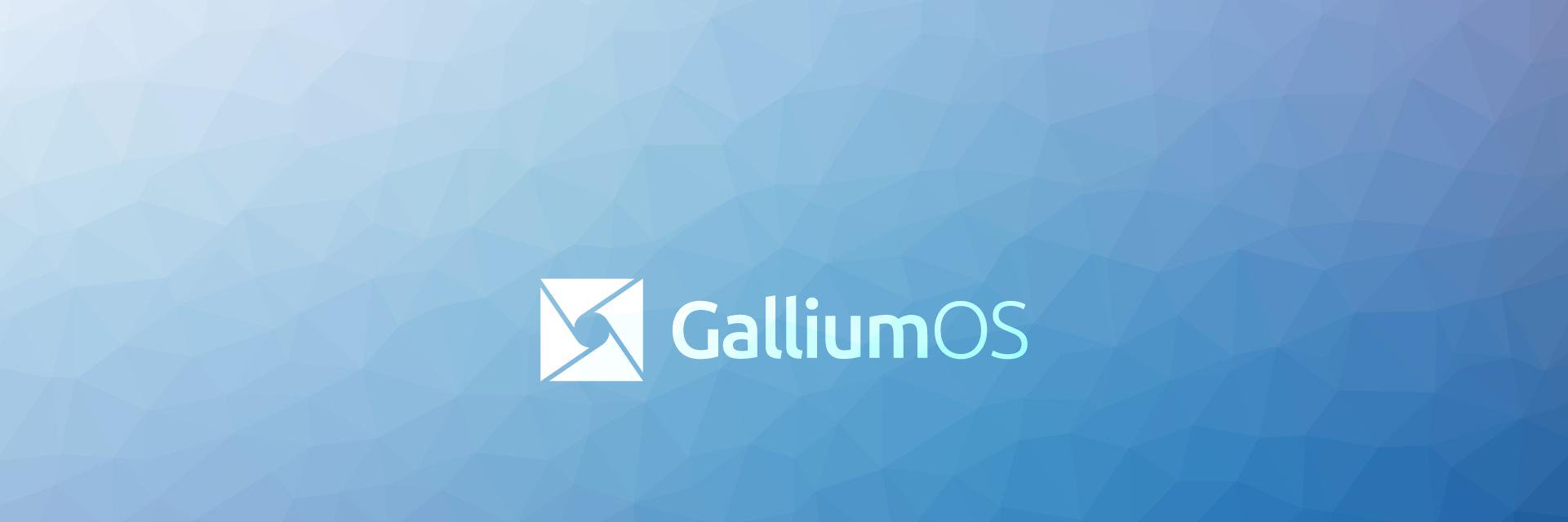 GalliumOS banner