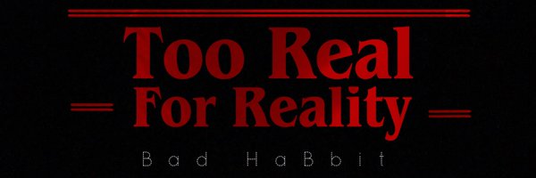 BadFuckinHabbit Profile Banner
