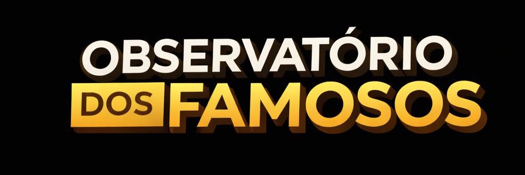 Observatório dos Famosos banner