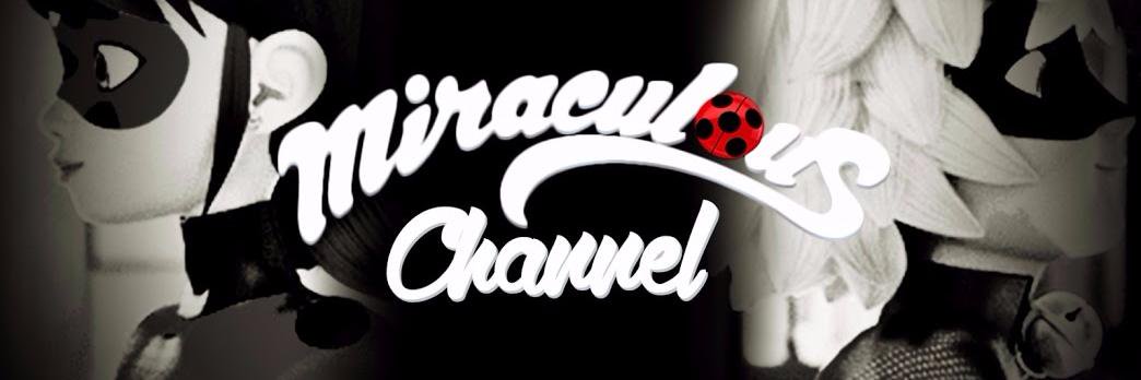 Miraculous Channel banner