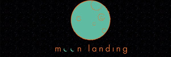 MoonLandingInc Profile Banner