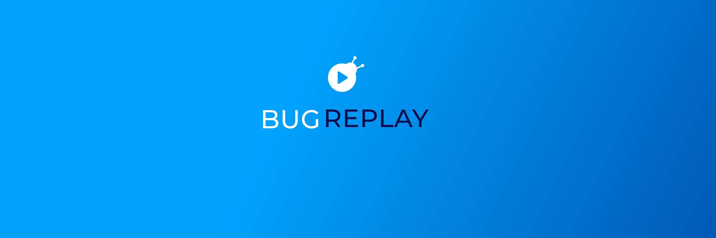 BugReplay banner
