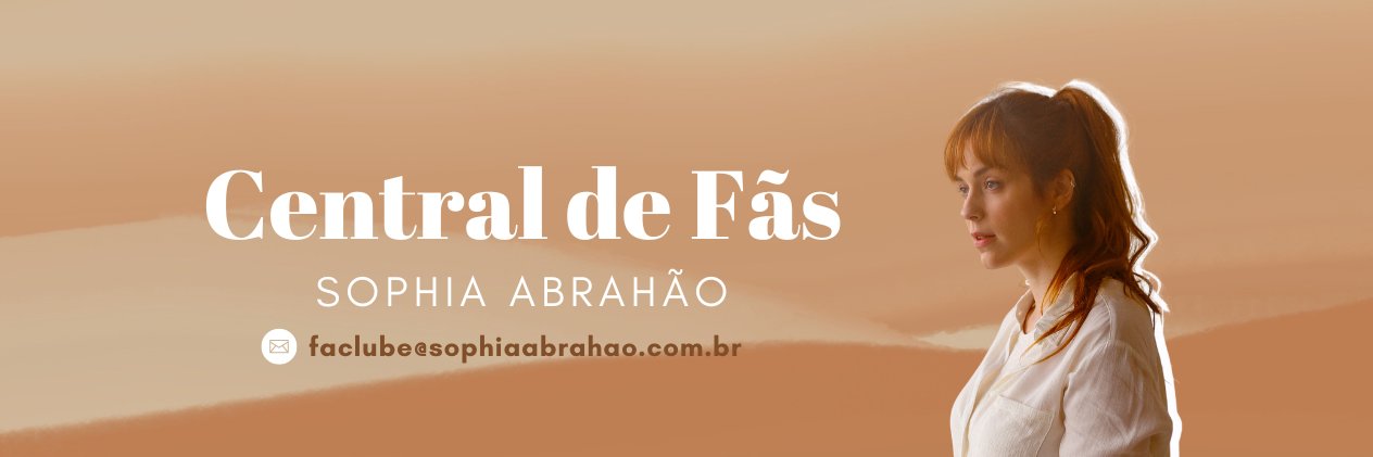 Central de Fãs | Sophia Abrahão 🍭 banner