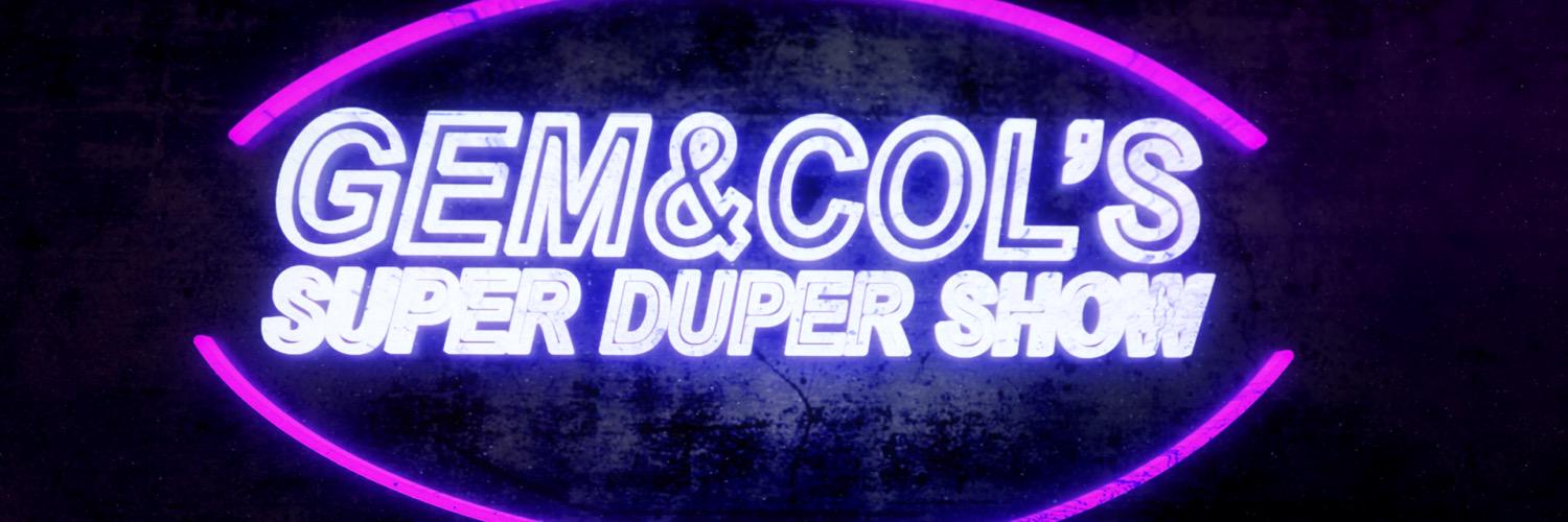 Gem&Col's Super Show banner