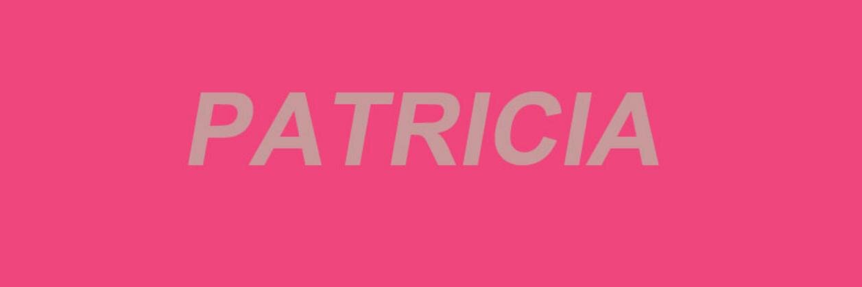 YEP! PATRICIA⚘💄 banner